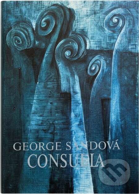 Kniha: Consuela (George Sand). Svoboda, 1988 Kniha: Consuela (George Sand). Svoboda, 1988