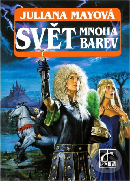 Kniha: Svět mnoha barev (Julian May). , 1995 Kniha: Svět mnoha barev (Julian May). , 1995
