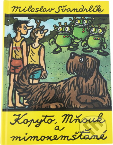 Kniha: Kopyto, Mňouk a mimozemšťané (Miloslav Švandrlík). Madagaskar, 1995 Kniha: Kopyto, Mňouk a mimozemšťané (Miloslav Švandrlík). Madagaskar, 1995