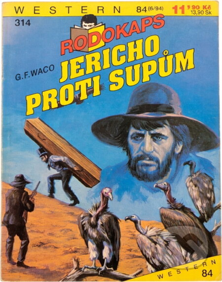 Kniha: Jericho proti supům (G. F. Waco). Ivo Železný, 1994 Kniha: Jericho proti supům (G. F. Waco). Ivo Železný, 1994