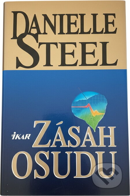 Kniha: Zásah osudu (Danielle Steel). Ikar, 1998 Kniha: Zásah osudu (Danielle Steel). Ikar, 1998
