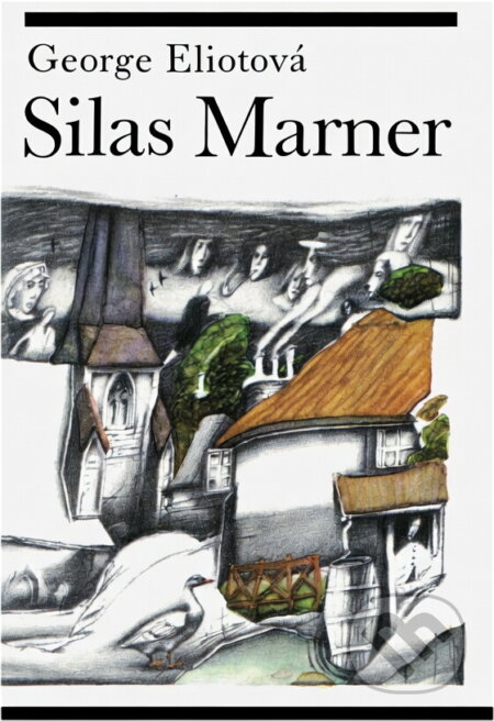 Kniha: Silas Marner : tkadlec z Raveloe (George Eliot). Svoboda, 1989 Kniha: Silas Marner : tkadlec z Raveloe (George Eliot). Svoboda, 1989