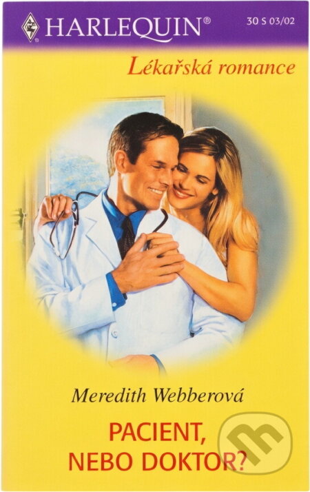 Kniha: Pacient, nebo doktor? (Meredith Webber). Harlequin, 2002 Kniha: Pacient, nebo doktor? (Meredith Webber). Harlequin, 2002