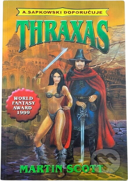 Kniha: Thraxas (Martin Scott). Leonardo, 2001 Kniha: Thraxas (Martin Scott). Leonardo, 2001