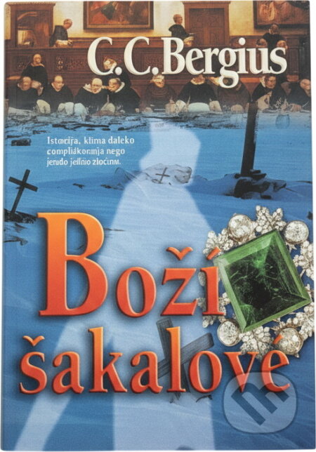 Kniha: Boží šakalové (C. C. Bergius). , 2002 Kniha: Boží šakalové (C. C. Bergius). , 2002