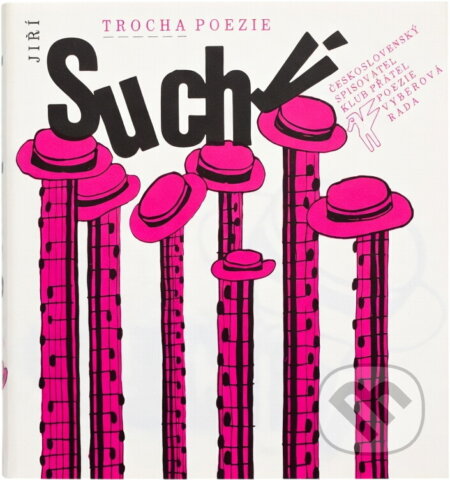 Kniha: Trocha poezie (Jiří Suchý). Československý spisovatel, 1989 Kniha: Trocha poezie (Jiří Suchý). Československý spisovatel, 1989