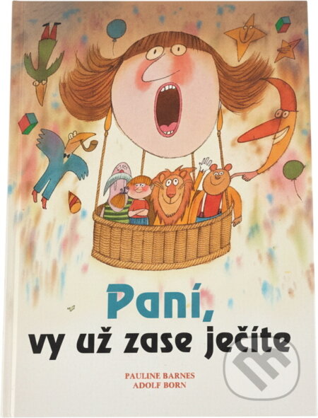 Kniha: Paní, vy už zase ječíte (Adolf Born a Pauline Barnes). Kentaur, 1994 Kniha: Paní, vy už zase ječíte (Adolf Born a Pauline Barnes). Kentaur, 1994