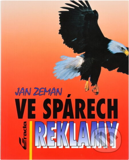 Kniha: Ve spárech reklamy (Jan Zeman). , 1994 Kniha: Ve spárech reklamy (Jan Zeman). , 1994
