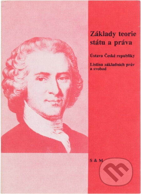 Kniha: Základy teorie státu a práva ; Ústava České republiky ; Listina základních práv a svobod : učební text pro střední školy (Jan Zouhar). , 1993 Kniha: Základy teorie státu a práva ; Ústava České republiky ; Listina základních práv a svobod : učební text pro střední školy (Jan Zouhar). , 1993