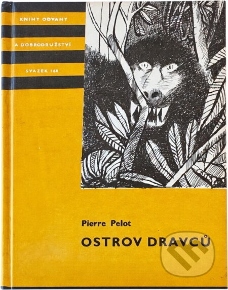 Kniha: Ostrov dravců (Pierre Pelot). , 1983 Kniha: Ostrov dravců (Pierre Pelot). , 1983