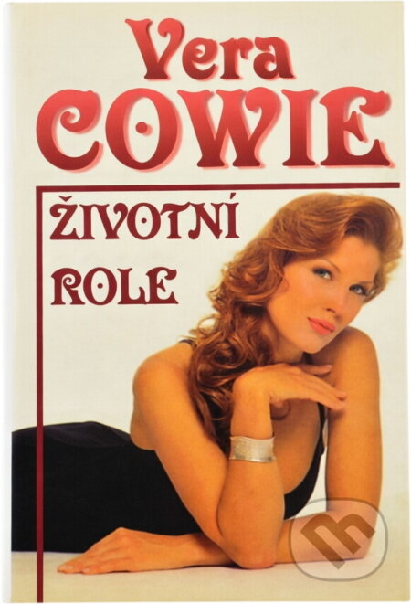 Kniha: Životní role (Vera Cowie). , 1997 Kniha: Životní role (Vera Cowie). , 1997