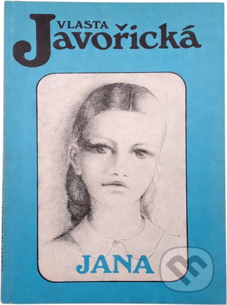Kniha: Jana (Vlasta Javořická). Kamélie, 1991 Kniha: Jana (Vlasta Javořická). Kamélie, 1991