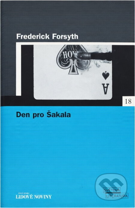 Kniha: Den pro Šakala (Frederick Forsyth). , 2005 Kniha: Den pro Šakala (Frederick Forsyth). , 2005