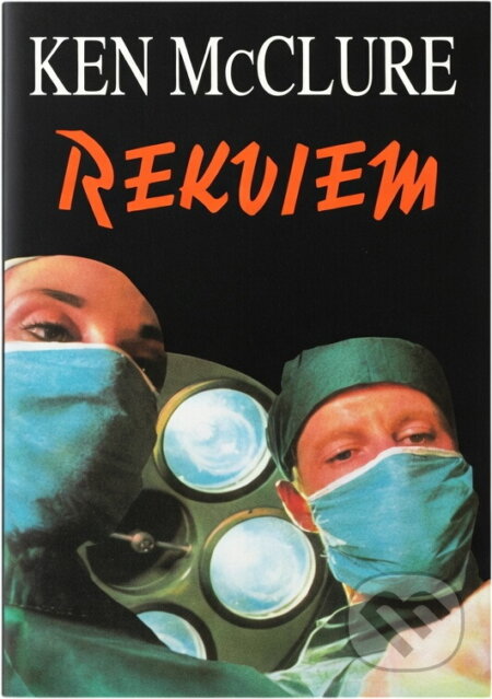 Kniha: Rekviem (Ken McClure). Columbus, 1994 Kniha: Rekviem (Ken McClure). Columbus, 1994