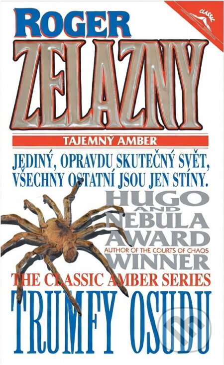 Kniha: Trumfy osudu (Roger Zelazny). Classic, 1994 Kniha: Trumfy osudu (Roger Zelazny). Classic, 1994