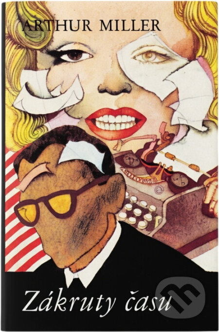 Kniha: Zákruty času (Arthur Miller). , 1991 Kniha: Zákruty času (Arthur Miller). , 1991