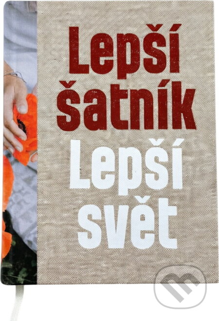 Kniha: Lepší šatník, lepší svět (Eva Urbanová). , 2021 Kniha: Lepší šatník, lepší svět (Eva Urbanová). , 2021