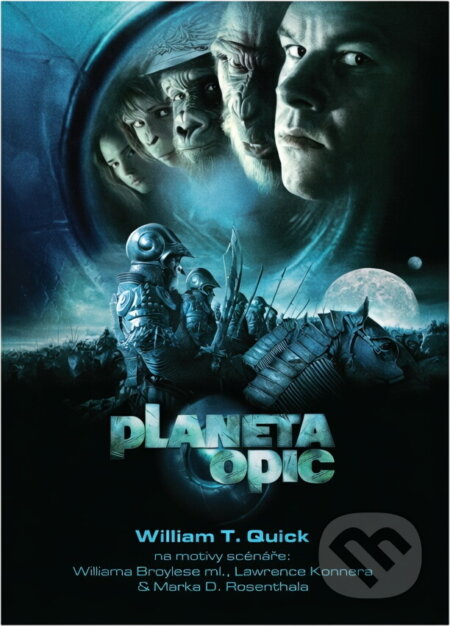 Kniha: Planeta opic (W. T. Quick). , 2001 Kniha: Planeta opic (W. T. Quick). , 2001