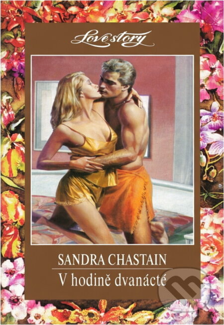 Kniha: V hodině dvanácté (Sandra Chastain). Wist, 1997 Kniha: V hodině dvanácté (Sandra Chastain). Wist, 1997