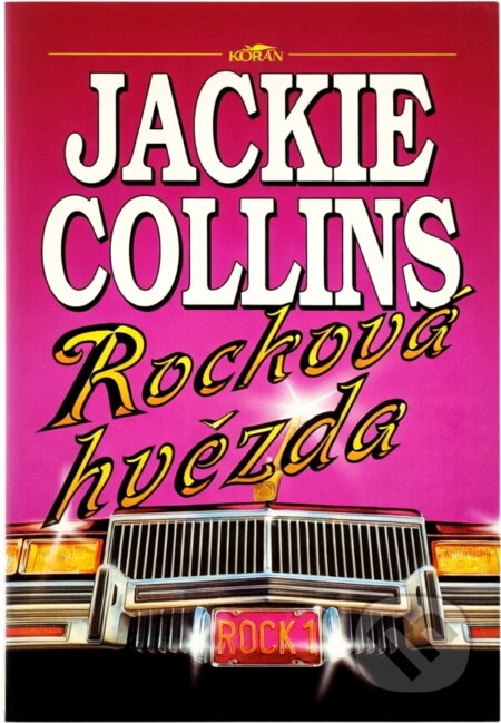 Kniha: Rocková hvězda (Jackie Collins). , 1995 Kniha: Rocková hvězda (Jackie Collins). , 1995