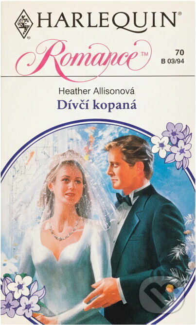 Kniha: Dívčí kopaná (Heather Allison). Harlequin, 1994 Kniha: Dívčí kopaná (Heather Allison). Harlequin, 1994