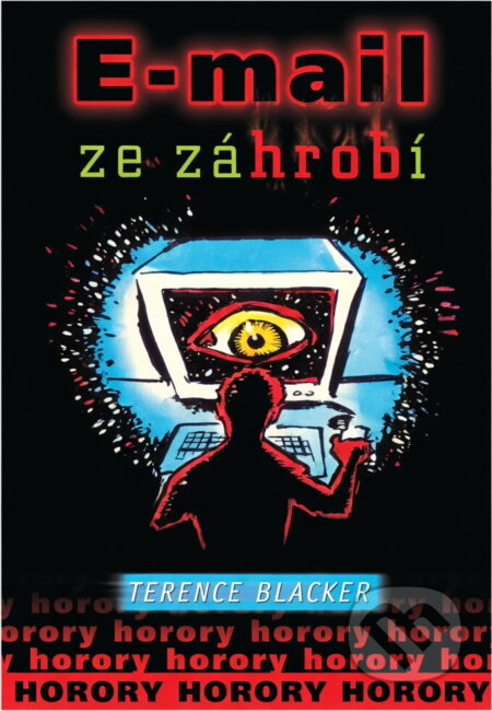 Kniha: E-mail ze záhrobí (Terence Blacker). , 2004 Kniha: E-mail ze záhrobí (Terence Blacker). , 2004