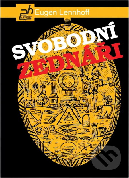 Kniha: Svobodní zednáři (Eugen Lennhoff). Petrklíč, 1993 Kniha: Svobodní zednáři (Eugen Lennhoff). Petrklíč, 1993