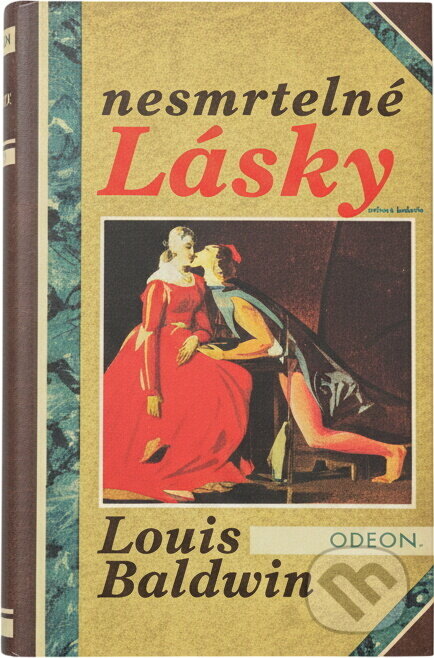 Kniha: Nesmrtelné lásky : milostné příběhy od Antonia a Kleopatry po současnost (Louis Baldwin). Knižní klub, 1995 Kniha: Nesmrtelné lásky : milostné příběhy od Antonia a Kleopatry po současnost (Louis Baldwin). Knižní klub, 1995