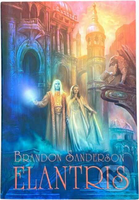 Kniha: Elantris (Brandon Sanderson). Talpress, 2006 Kniha: Elantris (Brandon Sanderson). Talpress, 2006