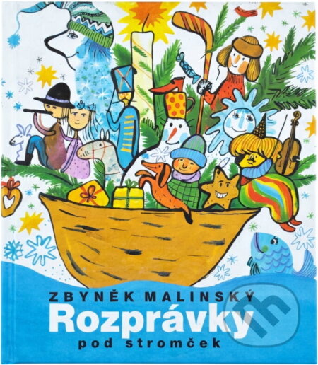 Kniha: Rozprávky pod stromček (Zbyněk Malinský). Mladé letá, 1991 Kniha: Rozprávky pod stromček (Zbyněk Malinský). Mladé letá, 1991