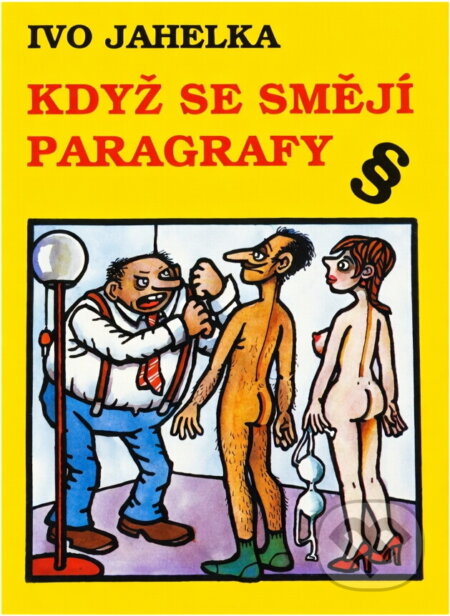 Kniha: Když se smějí paragrafy (Ivo Jahelka). Madagaskar, 1994 Kniha: Když se smějí paragrafy (Ivo Jahelka). Madagaskar, 1994