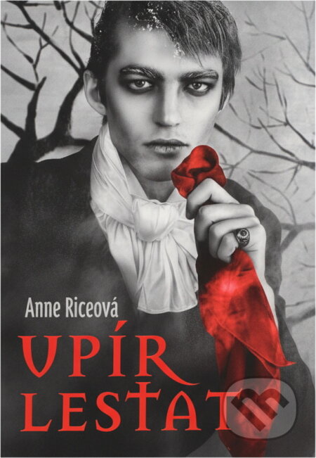 Kniha: Upír Lestat (Anne Rice). Československý spisovatel, 2013 Kniha: Upír Lestat (Anne Rice). Československý spisovatel, 2013