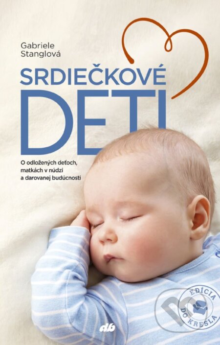 Kniha: Srdiečkové deti (Gabriele Stangl). Don Bosco, 2023 Kniha: Srdiečkové deti (Gabriele Stangl). Don Bosco, 2023
