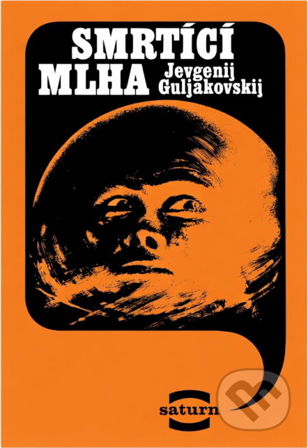 Kniha: Smrtící mlha (Jevgenij Jakovlevič Guljakovskij). , 1984 Kniha: Smrtící mlha (Jevgenij Jakovlevič Guljakovskij). , 1984