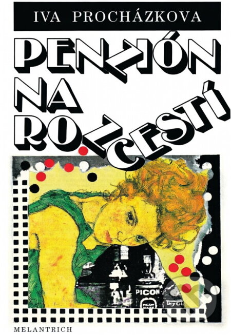 Kniha: Penzión na rozcestí (Iva Procházková). Melantrich, 1991 Kniha: Penzión na rozcestí (Iva Procházková). Melantrich, 1991