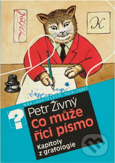 Kniha: Co může říci písmo : kapitoly z grafologie (Petr Živný). , 1991 Kniha: Co může říci písmo : kapitoly z grafologie (Petr Živný). , 1991