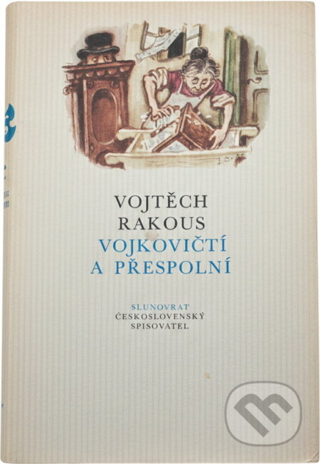 Kniha: Vojkovičtí a přespolní (Vojtěch Rakous). Československý spisovatel, 1986 Kniha: Vojkovičtí a přespolní (Vojtěch Rakous). Československý spisovatel, 1986