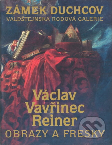 Kniha: Václav Vavřinec Reiner : obrazy a fresky : zámek Duchcov, Valdštejnská rodová galerie (Pavel R. Pokorný a Pavel Preiss). , 1992 Kniha: Václav Vavřinec Reiner : obrazy a fresky : zámek Duchcov, Valdštejnská rodová galerie (Pavel R. Pokorný a Pavel Preiss). , 1992