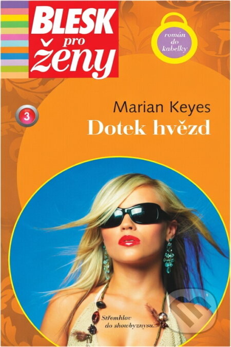 Kniha: Dotek hvězd (Marian Keyes). BB/art, 2007 Kniha: Dotek hvězd (Marian Keyes). BB/art, 2007