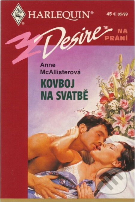 Kniha: Kovboj na svatbě (Anne McAllister). Harlequin, 1999 Kniha: Kovboj na svatbě (Anne McAllister). Harlequin, 1999