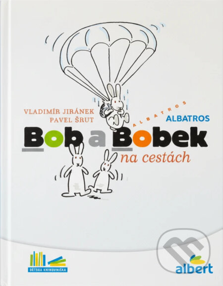 Kniha: Bob a Bobek na cestách (Pavel Šrut). , 2015 Kniha: Bob a Bobek na cestách (Pavel Šrut). , 2015