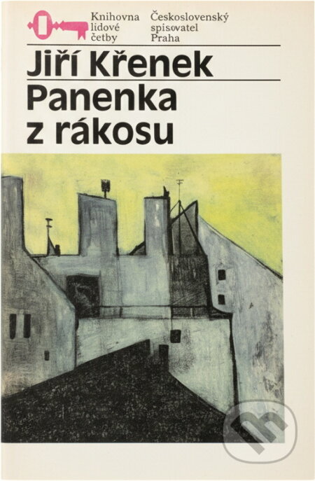 Kniha: Panenka z rákosu (Jiří Křenek). Československý spisovatel, 1990 Kniha: Panenka z rákosu (Jiří Křenek). Československý spisovatel, 1990