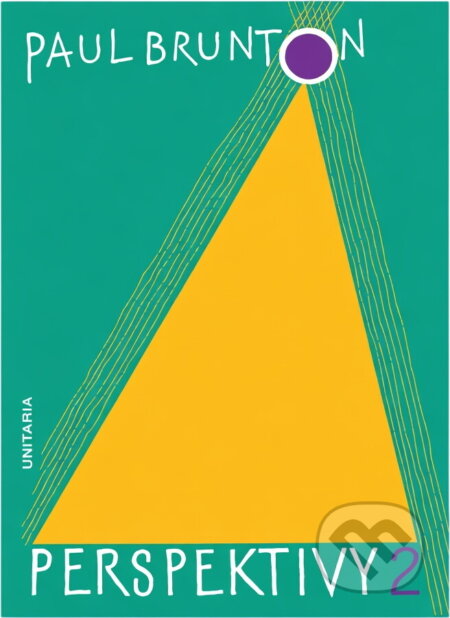 Kniha: Perspektivy (Paul Brunton). Unitaria, 1992 Kniha: Perspektivy (Paul Brunton). Unitaria, 1992
