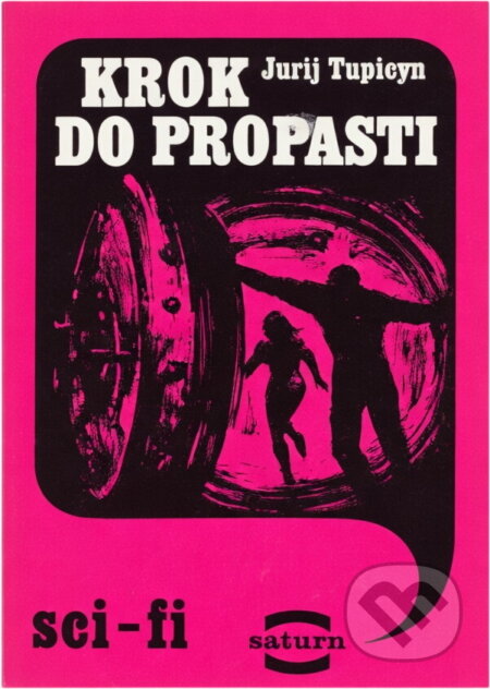 Kniha: Krok do propasti (Jurij Tupicyn). , 1988 Kniha: Krok do propasti (Jurij Tupicyn). , 1988