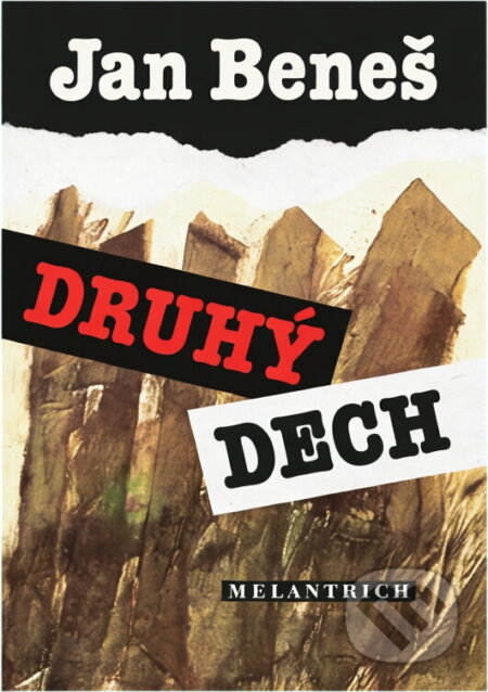 Kniha: Druhý dech (Jan Beneš). Melantrich, 1991 Kniha: Druhý dech (Jan Beneš). Melantrich, 1991