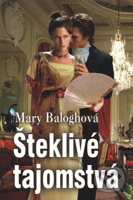 E-kniha: Šteklivé tajomstvá (Mary Balogh). Slovenský spisovateľ, 2015 E-kniha: Šteklivé tajomstvá (Mary Balogh). Slovenský spisovateľ, 2015