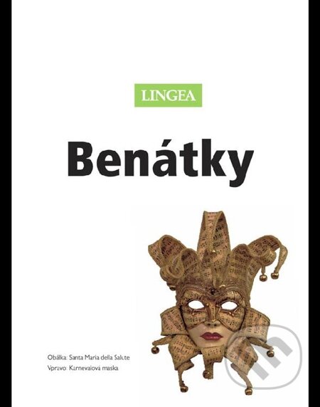 E-kniha: Benátky (Lingea). Lingea, 2014 E-kniha: Benátky (Lingea). Lingea, 2014