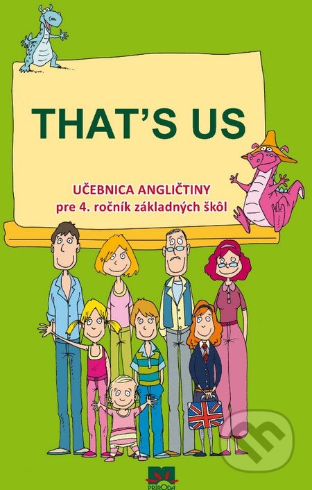 Kniha: To sme my - That's us 2 (Príroda). Príroda, 2012 Kniha: To sme my - That's us 2 (Príroda). Príroda, 2012