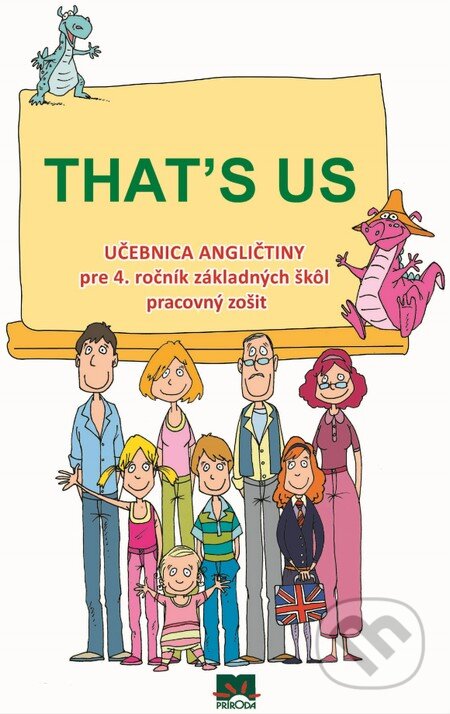 Kniha: To sme my - That's us 2 (Príroda). Príroda, 2012 Kniha: To sme my - That's us 2 (Príroda). Príroda, 2012