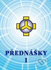 Kniha: Přednášky I (Josef Zezulka). Dimenze 2+2, 2014 Kniha: Přednášky I (Josef Zezulka). Dimenze 2+2, 2014